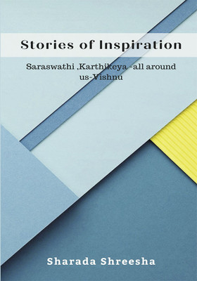 Stories of inspiration(English, Paperback, Shreesha Sharada)
