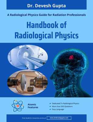 Handbook of Radiological Physics(Paperback, Dr. Devesh Gupta)