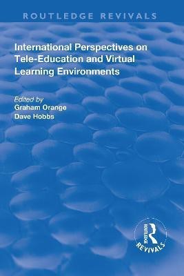 International Perspectives on Tele-Education and Virtual Learning Environments(English, Paperback, Orange Graham)