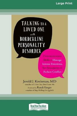 Talking to a Loved One with Borderline Personality Disorder(English, Paperback, Kreisman Jerold J)