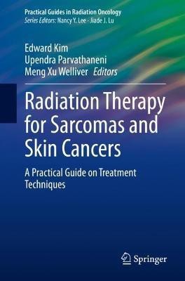 Radiation Therapy for Sarcomas and Skin Cancers(English, Paperback, unknown)