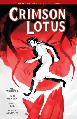 Crimson Lotus(English, Paperback, Mignola Mike)