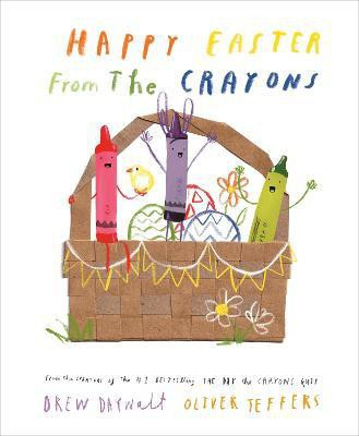 Happy Easter from the Crayons(English, Hardcover, Daywalt Drew)