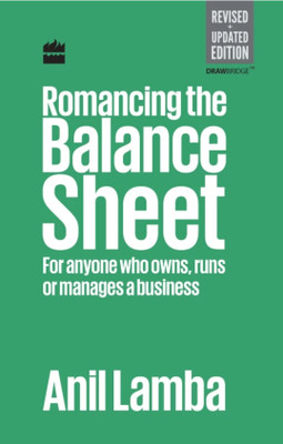 Romancing the Balance Sheet(Paperback, Anil Lamba)