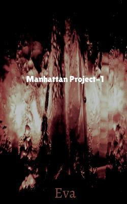 Manhattan Project-1(English, Paperback, Eva)