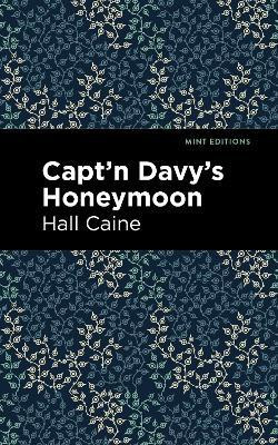 Capt'n Davy's Honeymoon(English, Paperback, Caine Hall)