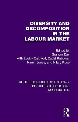 Diversity and Decomposition in the Labour Market(English, Paperback, unknown)
