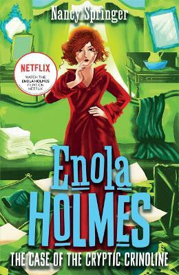 Enola Holmes 5: The Case of the Cryptic Crinoline(English, Paperback, Springer Nancy)