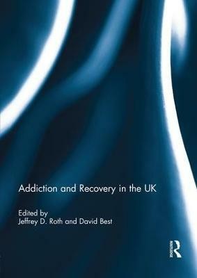 Addiction and Recovery in the UK(English, Paperback, unknown)