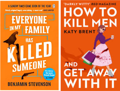 Everyone In My Family Has Killed Someone & How to Kill Men and Get Away With It(Paperback, Brent Katy, Benjamin Stevenson)