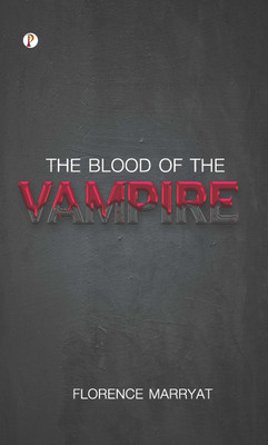 The Blood of the Vampire(English, Hardcover, Marryat Florence)