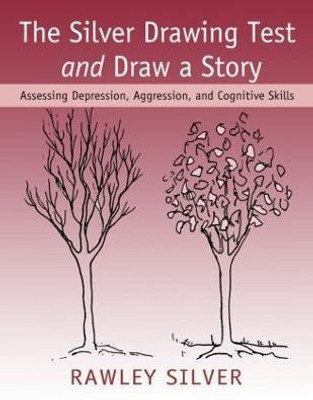 The Silver Drawing Test and Draw a Story(English, Paperback, Silver Rawley)