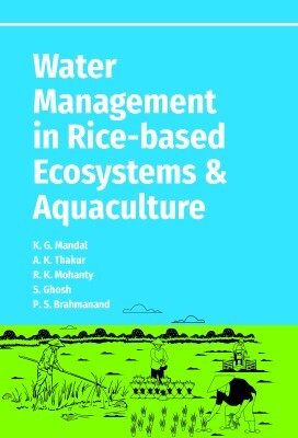 Water Management in Rice-Based Ecosystems and Aquaculture(English, Hardcover, unknown)