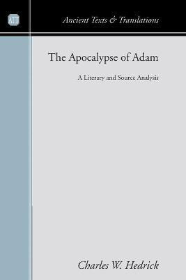 The Apocalypse of Adam(English, Paperback, Hedrick Charles W. Jr.)