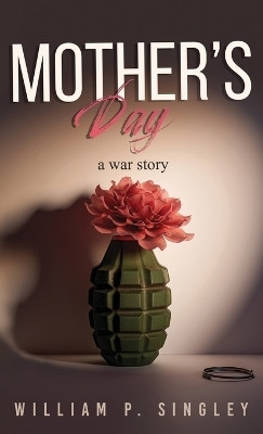 Mother's Day(English, Hardcover, Singley William P)