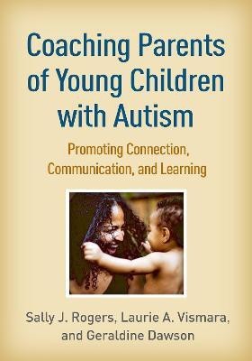 Coaching Parents of Young Children with Autism(English, Paperback, Rogers Sally J.)