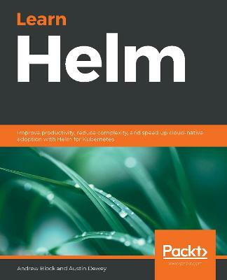 Learn Helm(English, Paperback, Block Andrew)