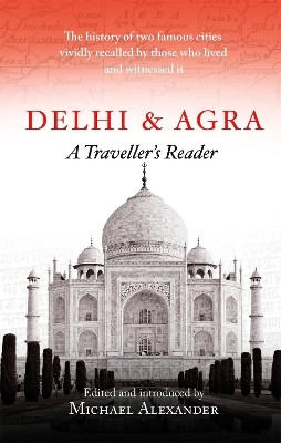 Delhi and Agra(English, Paperback, Alexander Michael)