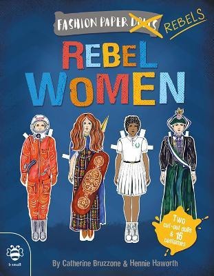 Rebel Women(English, Paperback, Bruzzone Catherine)