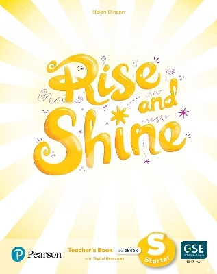 Rise and Shine Starter Teacher's Book with Pupil's eBook, Activity eBook, Presentation Tool and Digital Resources(English, Mixed media product, unknown)