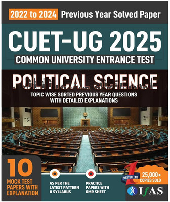 CUET UG Political Science Book  - 2026 | Previous Year Solved Papers (2022-2024) with Detailed Solutions & 10 Mock Tests | Previous Year Question Bank with Detailed Answers | 10 Practice Papers Sets With OMR Sheets | Best Seller PYQ Book for NTA political science Entrance Test Guide in India | Two B