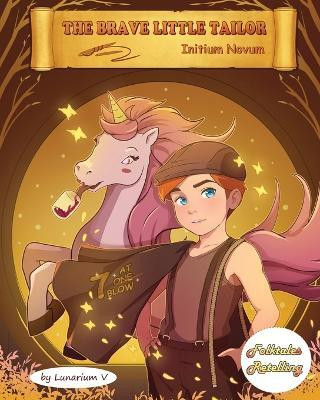 The Brave Little Tailor - Initium Novum(English, Paperback, V Lunarium)