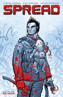 Spread Volume 1: No Hope(English, Paperback, Jordan Justin)