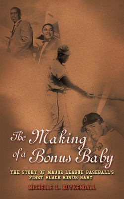 The Making of a Bonus Baby(English, Paperback, Kuykendall Michelle L)