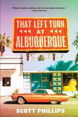 That Left Turn at Albuquerque(English, Paperback, Phillips Scott)