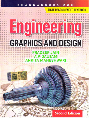 Engineering Graphics and Design, Second Edition | AICTE Recommended(English, Paperback, Maheshwari Pradeep Jain, A.P. Gautam, Anita)
