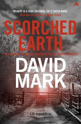 Scorched Earth(English, Paperback, Mark David)