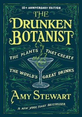 The Drunken Botanist(English, Hardcover, Stewart Amy)