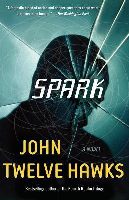 Spark(English, Paperback, Twelve Hawks John)