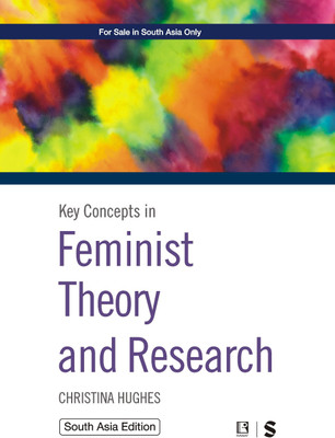 KEY CONCEPTS IN FEMINIST THEORY AND RESEARCH(Hardcover, Christina Hughes)