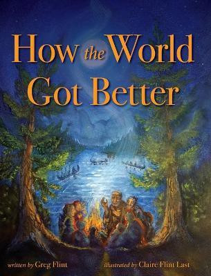 How the World Got Better(English, Hardcover, Flint Greg)