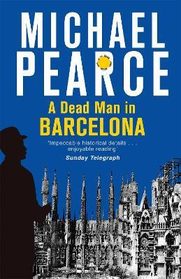 A Dead Man in Barcelona(English, Paperback, Pearce Michael)