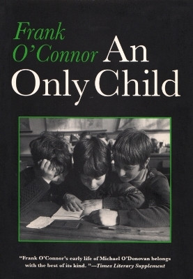 An Only Child(English, Paperback, O'Connor Frank)