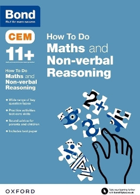 CEM How To Do: Bond 11+ Maths and Non-verbal Reasoning (for Cambridge Select Insight)(English, Paperback, Primrose Alison)