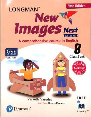 Longman New Images Next Revised Class Book 8 (NEP 2020 / NCF 2023)(Paperback, Vasanthi Vasudev)