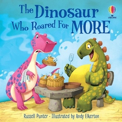 The Dinosaur Who Roared For More(English, Paperback, Punter Russell)