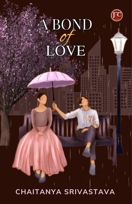 A Bond Of Love(Paperback, Chaitanya Srivastava)