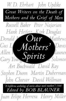 Our Mothers' Spirits(English, Paperback, Blauner Bob)