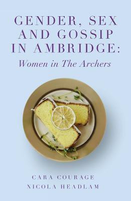 Gender, Sex and Gossip in Ambridge(English, Paperback, unknown)