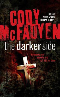 The Darker Side(English, Paperback, Mcfadyen Cody)