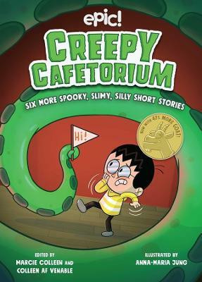 Creepy Cafetorium: Six More Spooky, Slimy, Silly Short Stories: Volume 2(English, Paperback, Venable Colleen AF)