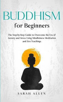 Buddhism for beginners(English, Paperback, Allen Sarah)