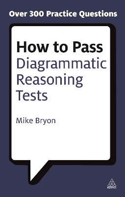 How to Pass Diagrammatic Reasoning Tests(English, Paperback, Bryon Mike)