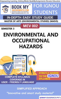 IGNOU MEV 002 Environmental and Occupational Hazards Study Guide (In Depth Guide) for Ignou Student(Paperback, BMA Publication)