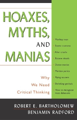 Hoaxes, Myths, and Manias(English, Paperback, Bartholomew Robert E.)