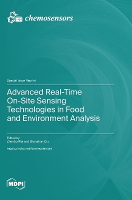 Advanced Real-Time On-Site Sensing Technologies in Food and Environment Analysis(English, Hardcover, unknown)